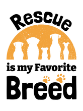 Load image into Gallery viewer, Rescue is my Favorite Breed T-Shirt
