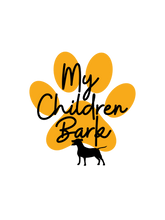 Load image into Gallery viewer, My Children Bark T-Shirt
