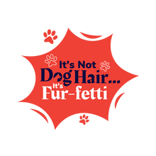 Load image into Gallery viewer, Dog Hair is Furr-Fetti T-Shirt
