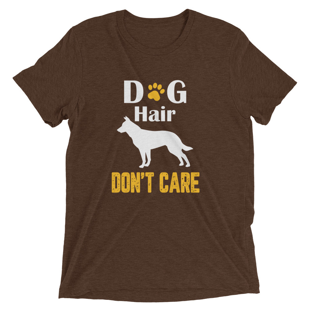 Dog Hair, Don't Care T-Shirt