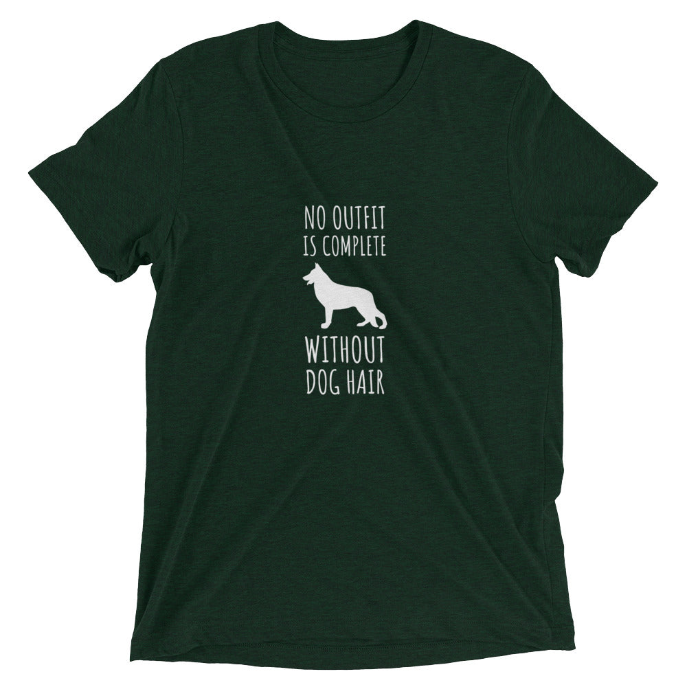 No Shirt is Complete Without Dog Hair T-Shirt