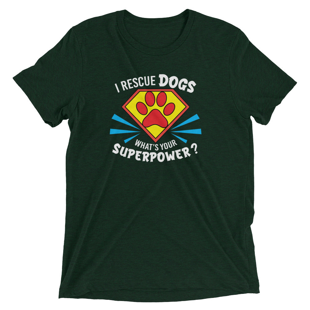 Rescuing Dogs Superpower T-Shirt