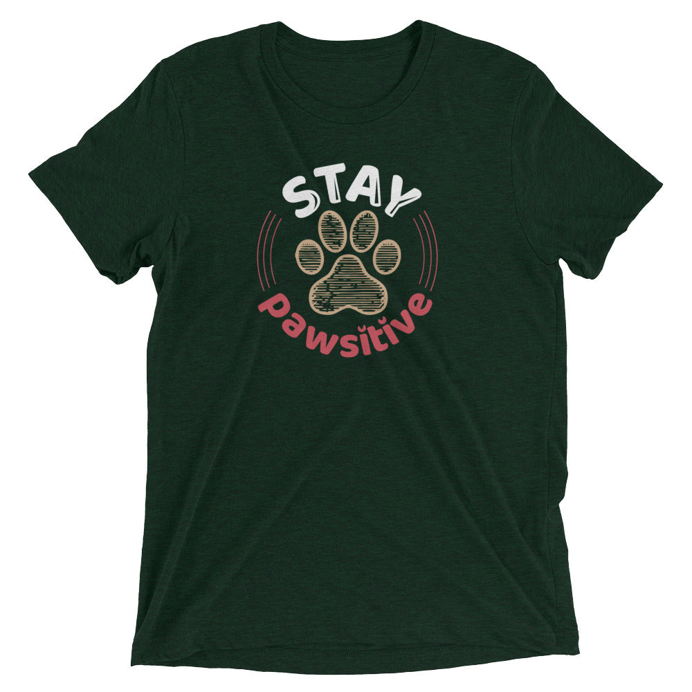 Stay Pawsitive T-Shirt