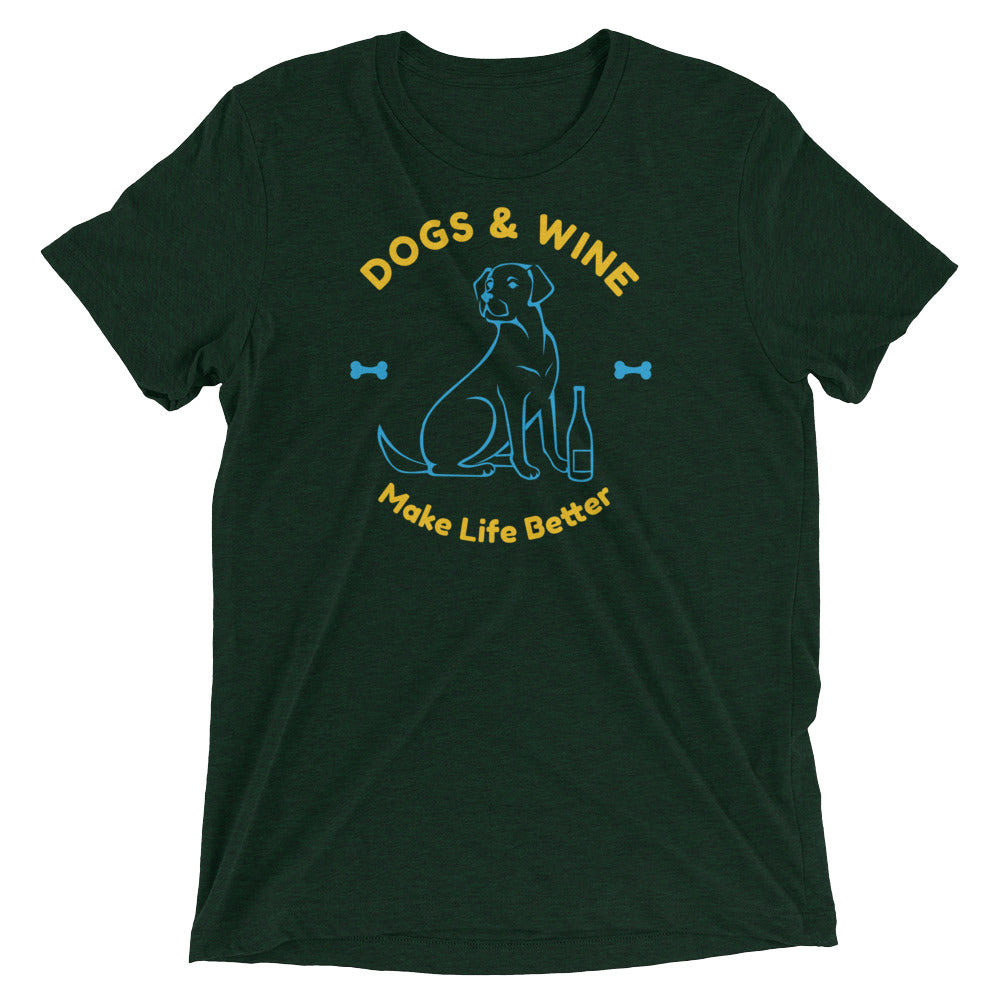 Dogs And Wine Make Life Better T-Shirt