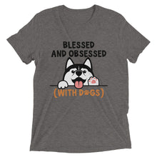 Load image into Gallery viewer, Blessed &amp; Obsessed with Dogs T-Shirt
