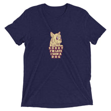 Load image into Gallery viewer, Sorry I&#39;m Late, I Saw a Dog T-Shirt
