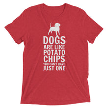 Load image into Gallery viewer, Can&#39;t Have Just One Dog T-Shirt
