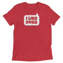 Load image into Gallery viewer, I Like Dogs Word Bubble T-Shirt
