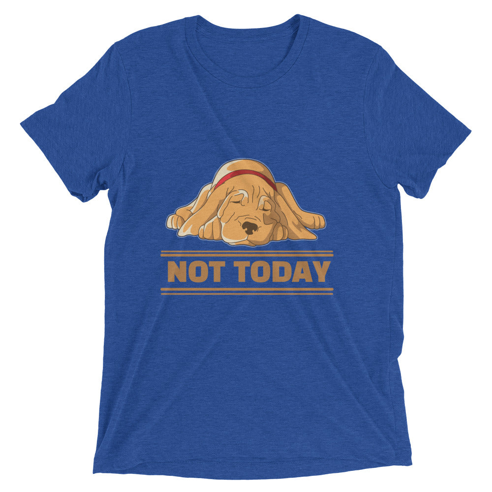 Not Today Dog T-Shirt